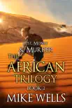 The African Trilogy, Book 2 (Lust, Money & Murder #8) sinopsis y comentarios