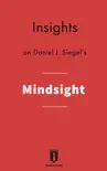 Insights on Daniel J. Siegel's Mindsight sinopsis y comentarios
