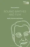 Roland Barthes and Film synopsis, comments