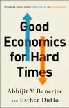 Good Economics for Hard Times book summary, reviews and download