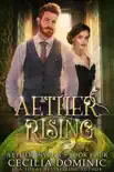 Aether Rising synopsis, comments