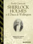 Sherlock Holmes e il Duca di Wellington sinopsis y comentarios