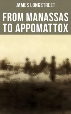 from manassas to appomattox book cover image