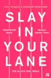Slay In Your Lane synopsis, comments