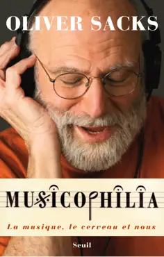 musicophilia - la musique, le cerveau et nous book cover image