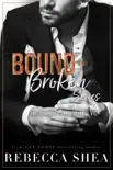 Bound and Broken Complete Series synopsis, comments