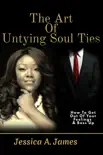 The Art of Untying Soul Ties synopsis, comments