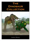 The Dinosaur Collection synopsis, comments