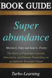 Superabundance synopsis, comments