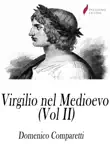 Virgilio nel medioevo (Vol II) sinopsis y comentarios