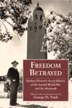 Freedom Betrayed sinopsis y comentarios