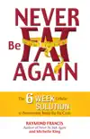 Never Be Fat Again synopsis, comments