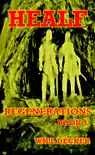 Regenerations synopsis, comments
