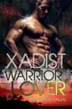 Xadist - Warrior Lover 14 sinopsis y comentarios