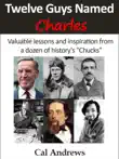 Twelve Guys Named Charles synopsis, comments