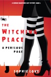 The Witching Place: A Perilous Page (A Curious Bookstore Cozy Mystery—Book 3) book summary, reviews and downlod