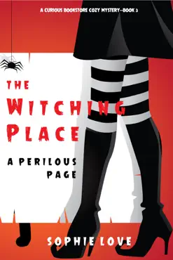 the witching place: a perilous page (a curious bookstore cozy mystery—book 3) book cover image