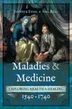 Maladies & Medicine book summary, reviews and download