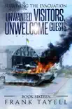 Surviving the Evacuation, Book 16: Unwanted Visitors, Unwelcome Guests sinopsis y comentarios