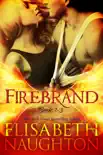 Firebrand Series Box Set synopsis, comments