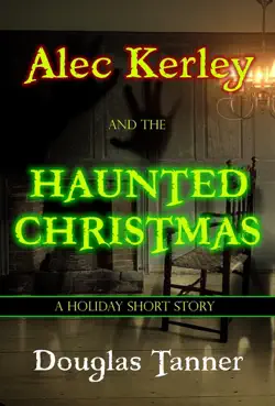 alec kerley and the haunted christmas book cover image