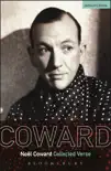 Noel Coward Collected Verse synopsis, comments
