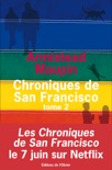 Chroniques de San Francisco - tome 2 book summary, reviews and downlod