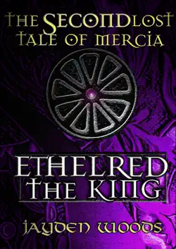 the second lost tale of mercia: ethelred the king book cover image