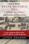 Breve historia del liberalismo. Desde Jerusalen hasta Buenos Aires synopsis, comments