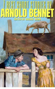7 best short stories by arnold bennett book cover image