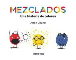 mezclados. una historia de colores book cover image