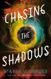 Chasing the Shadows synopsis, comments