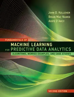fundamentals of machine learning for predictive data analytics, second edition book cover image