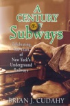 A Century of Subways book summary, reviews and download