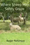 Where Sheep May Safely Graze synopsis, comments