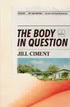The Body in Question synopsis, comments