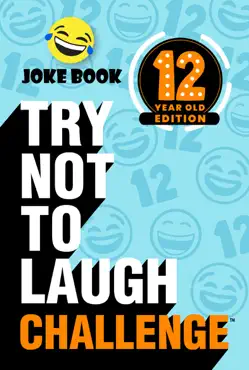 try not to laugh challenge 12 year old edition book cover image