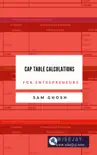 Capitalization Table Calculations for Entrepreneurs