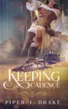 Keeping Cadence synopsis, comments