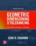 Geometric Dimensioning and Tolerancing for Mechanical Design, 3E e-book