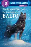The Bravest Dog Ever book summary, reviews and download