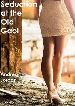 seduction at the old gaol book cover image