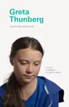 I Know This to Be True: Greta Thunberg sinopsis y comentarios