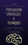 Persuasion Strategies and Techniques synopsis, comments