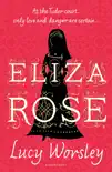 Eliza Rose sinopsis y comentarios