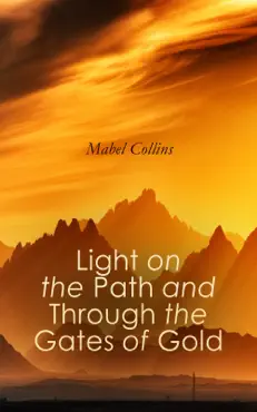 light on the path and through the gates of gold book cover image