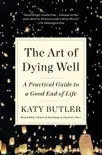 The Art of Dying Well sinopsis y comentarios