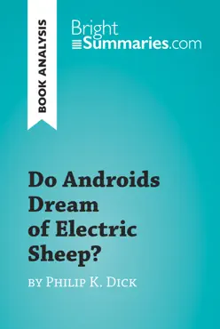 do androids dream of electric sheep? by philip k. dick (book analysis) book cover image