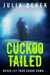 Cuckoo Tailed synopsis, comments