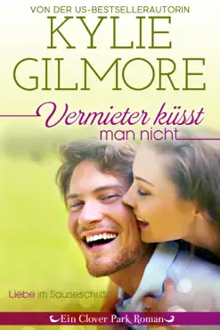vermieter küsst man nicht (clover park: die reynolds-marino-familie 1) book cover image